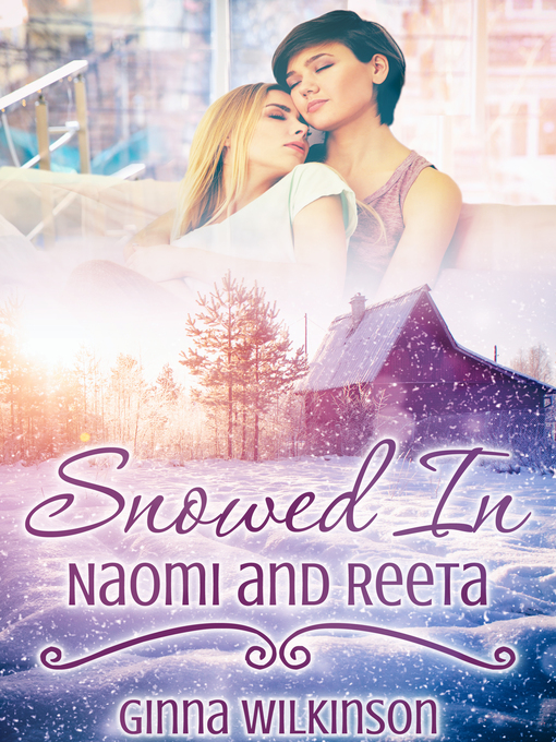 Title details for Snowed In by Ginna Wilkerson - Available